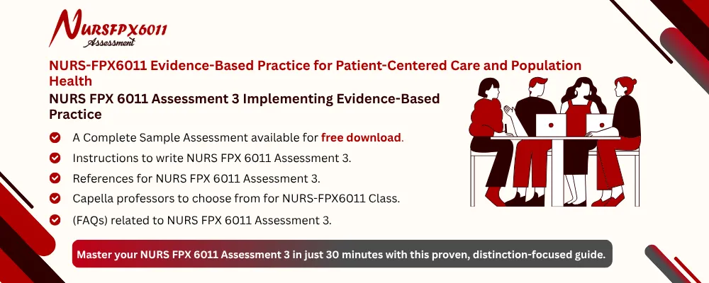 NURS FPX 6011 Assessment 3 Implementing Evidence-Based Practice